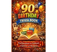 Liam Calder The 90th Birthday Trivia Book (Tascabile)