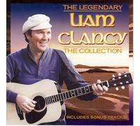 LIAM CLANCY -LEGENDARY COLLECTION - The Legendary Liam Clancy Collection