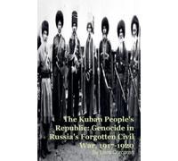 Liam Corcoran The Kuban People's Republic (Tascabile)