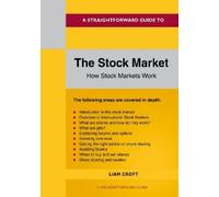 Liam Croft A Straightforward Guide to The Stock Market (Tascabile)