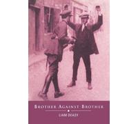 Liam Deasy Brother Against Brother (Tascabile)