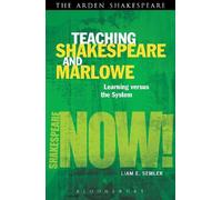 Liam E. Semler Teaching Shakespeare and Marlowe (Tascabile) Shakespeare Now