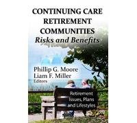 Liam F Miller Continuing Care Retirement Communities (Tascabile)