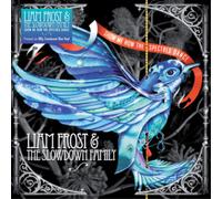 Liam Frost and The Slowdown Family Show Me How the Spectres Dance (Vinyl LP)