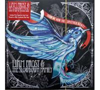 Liam Frost and The Slowdown Family Show Me How the Spectres Dance (Vinyl LP)