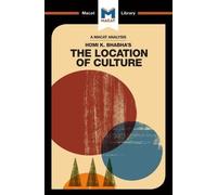 Liam Haydon Steph An Analysis of Homi K. Bhabha's The Location of C (Tascabile)