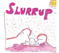 slurrup