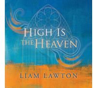 Liam Lawton High Is the Heaven (CD)
