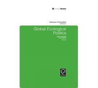 Liam Leonard Global Ecological Politics (Copertina rigida)