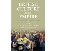 Liam Liburd British Culture After Empire (Copertina rigida)
