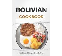 Liam Luxe Bolivian Cookbook (Tascabile) Latin American Food
