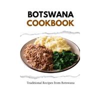 Liam Luxe Botswana Cookbook (Tascabile) African Food