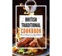 Liam Luxe British Traditional Cookbook (Tascabile)