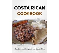Liam Luxe Costa Rican Cookbook (Tascabile) Latin American Food