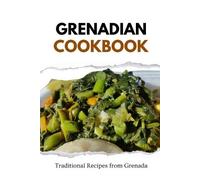 Liam Luxe Grenadian Cookbook (Tascabile)