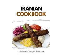 Liam Luxe Iranian Cookbook (Tascabile) Middle Eastern Food