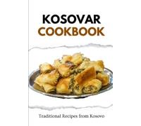 Liam Luxe Kosovar Cookbook (Tascabile) European Food
