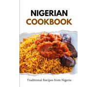 Liam Luxe Nigerian Cookbook (Tascabile) African Food