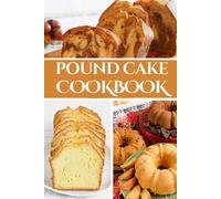 Liam Luxe Pound Cake Cookbook (Tascabile)