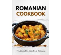 Liam Luxe Romanian Cookbook (Tascabile) Balkan Food