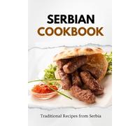 Liam Luxe Serbian Cookbook (Tascabile) Balkan Food