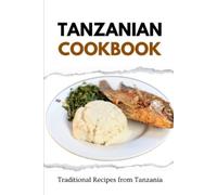 Liam Luxe Tanzanian Cookbook (Tascabile) African Food