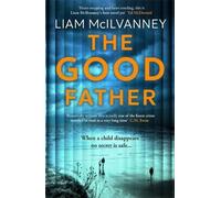 Liam McIlvanney The Good Father (Tascabile)