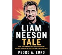 LIAM NEESON TALE: From Northern Roots to Hollywood Glory A Saga of Heartbreak, Resilience, and Timeless Legacy