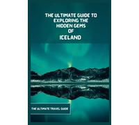 Liam Noah Iceland Travel Guide 2024 (Tascabile)