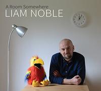 Liam Noble A Room Somewhere (CD) Album