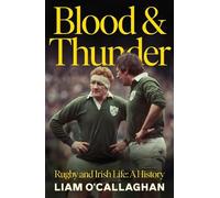 Liam O’Callaghan Blood And Thunder (Copertina rigida)
