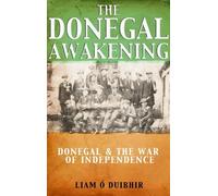 Liam Ó Duibhir The Donegal Awakening (Tascabile)