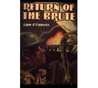 Liam O'Flaherty Return of the Brute (Tascabile)