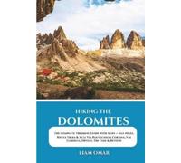 Liam Omar Hiking the Dolomites (Tascabile)