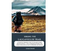 Liam Omar Hiking the Laugavegur Trail (Tascabile)