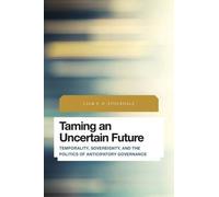 Liam P.D. Stockdale Taming an Uncertain Future (Copertina rigida)