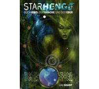 Liam Sharp Katrin Aust Starhenge: Buch eins: Der Drache und der Eber (Tascabile)