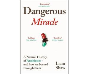 Liam Shaw Dangerous Miracle (Copertina rigida)