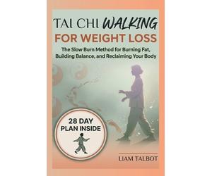 Liam Talbot Tai CHI Walking for Weight Loss (Tascabile)