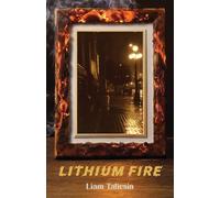 Liam Taliesin Lithium Fire (Tascabile) Modern Indigenous Voices