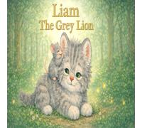 Liam The Grey Lion