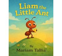 Liam The Little Ant