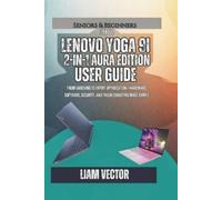 Liam Vector Lenovo Yoga 9i 2-in-1 Aura Edition User Guide (Tascabile)