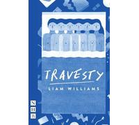 Liam Williams Travesty (Tascabile) NHB Modern Plays