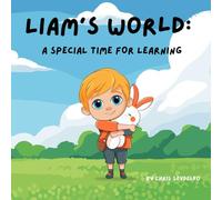Liam's World: A Special Time For Learning