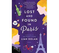 Lian Dolan Lost and Found in Paris (Tascabile)