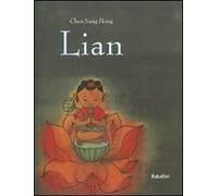 Lian. Ediz. illustrata