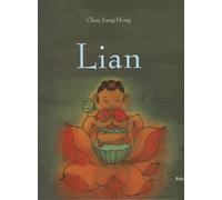 Lian. Ediz. illustrata - Chen Jiang Hong