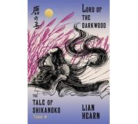 Lian Hearn Lord of the Darkwood (Tascabile)