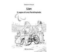 Lian. Il sogno di una paralimpiade